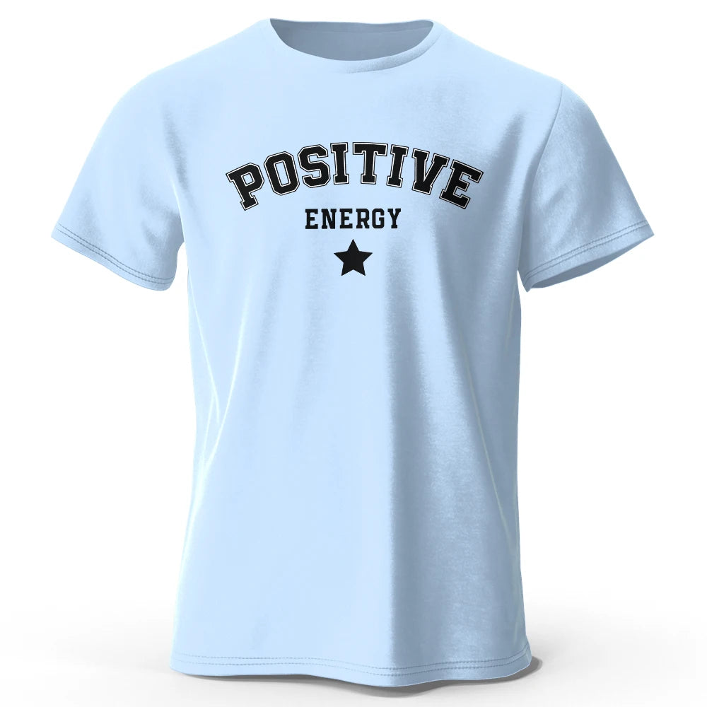 Positive Energy – Unisex Streetwear T-Shirt