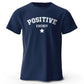 Positive Energy – Unisex Streetwear T-Shirt