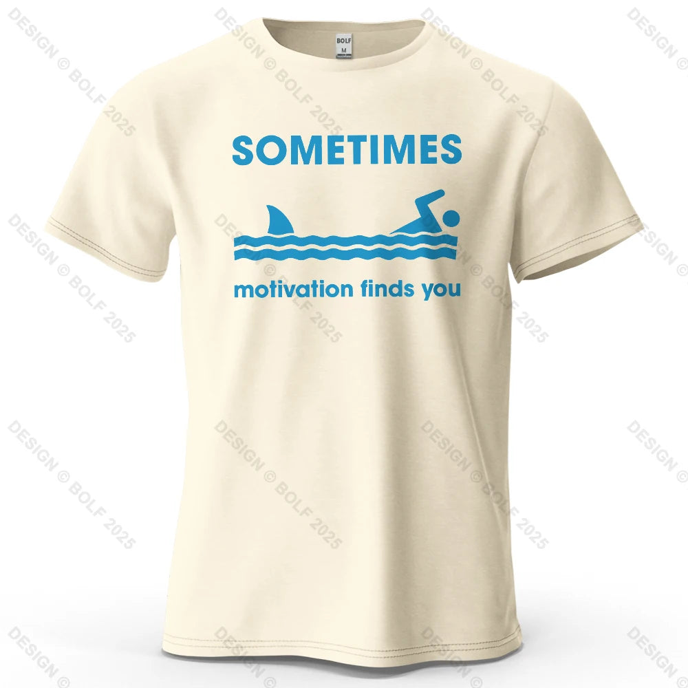 Sometimes Motivation Finds You – Oversized Graphic T-Shirt