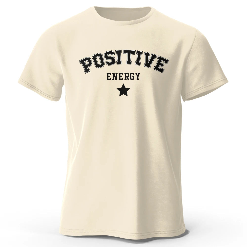 Positive Energy – Unisex Streetwear T-Shirt