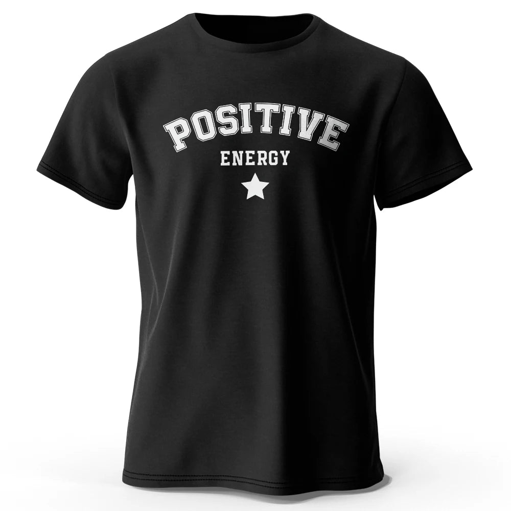 Positive Energy – Unisex Streetwear T-Shirt
