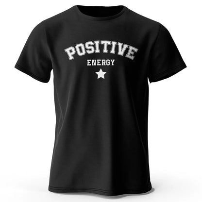 Positive Energy – Unisex Streetwear T-Shirt