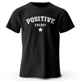 Positive Energy – Unisex Streetwear T-Shirt
