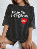 Lucky Me I See Ghosts Women's Cotton Washed T-Shirt
