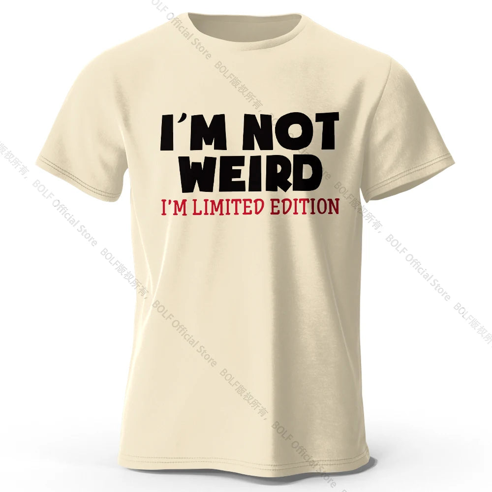 I Am Not Weird – Oversized Unisex Cotton T-Shirt