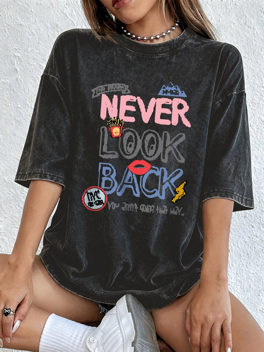 Never Look Back Printing Washed T Shirts Womens Cotton