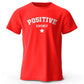 Positive Energy – Unisex Streetwear T-Shirt
