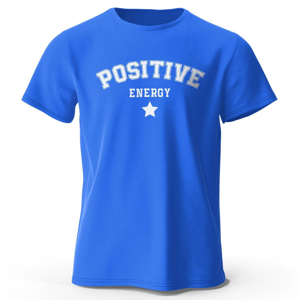 Positive Energy – Unisex Streetwear T-Shirt
