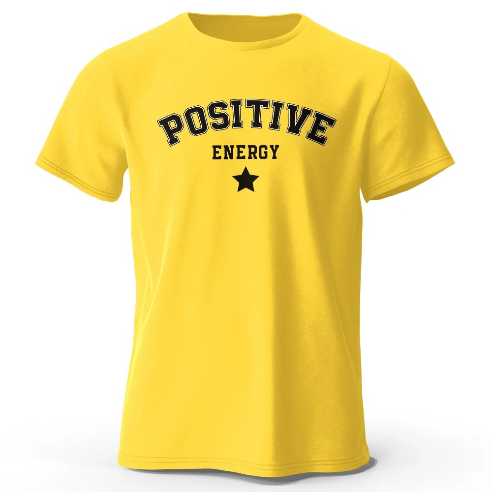 Positive Energy – Unisex Streetwear T-Shirt