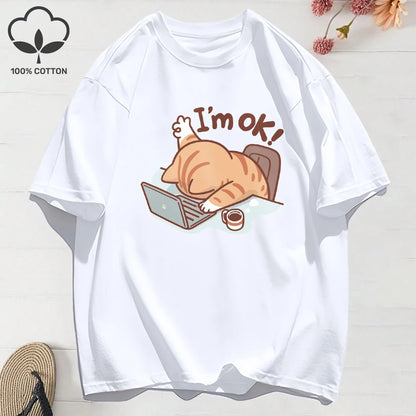 100% Cotton Womens T-Shirts Summer Fun Cat I'M Ok Printing T Shirt Comfortable Soft O-Neck Tops Holiday Casual Womans Clothes