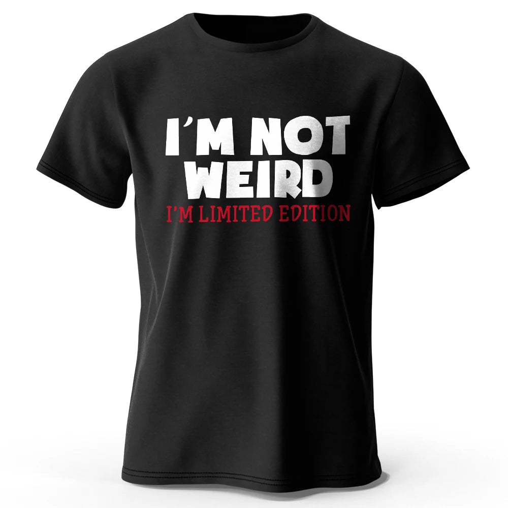 I Am Not Weird – Oversized Unisex Cotton T-Shirt